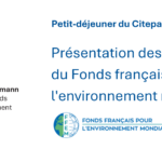 Petit-déjeuner du Citepa le 10/06/26 | Présentation des activités du Fond français pour l&rsquo;environnement mondial